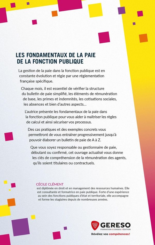 Quatrième de couverture de « Les fondamentaux de la paie de la fonction publique : Rémunération de base, cotisations, Absences et maladie »