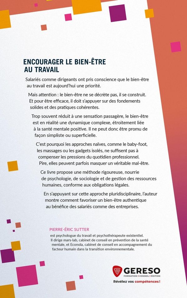 Quatrième de couverture de « Encourager le bien-être au travail : pour une démarche de qualité de vie au travail réussie »