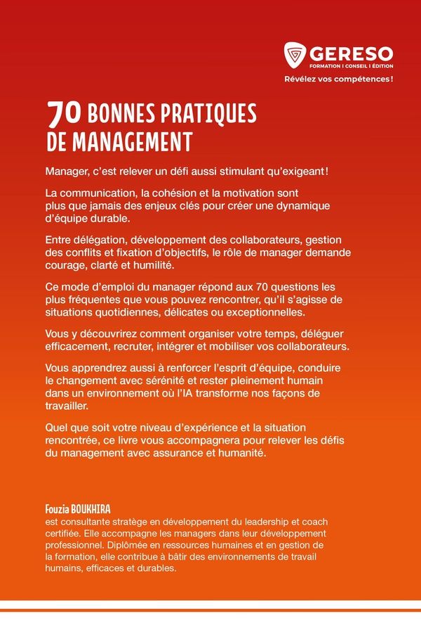 Quatrième de couverture de « 70 bonnes pratiques de management : le mode d'emploi du manager débutant ou confirmé »