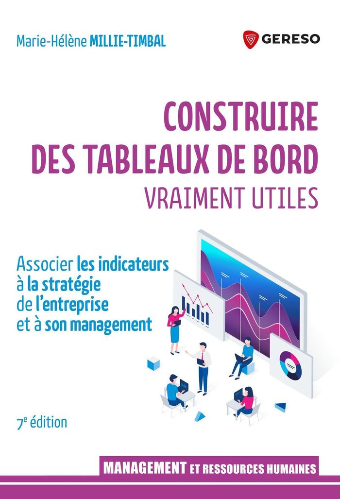 Couverture du livre « Construire des tableaux de bord vraiment utiles » de Marie-Hélène Millie-Timbal, librairie Les Contes Infusés à Corte