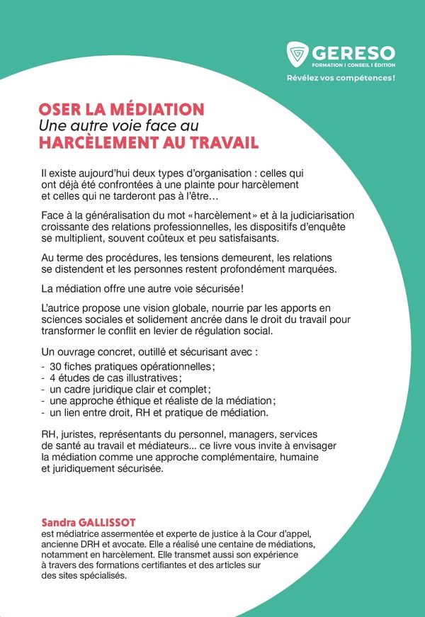 Quatrième de couverture de « Oser la médiation : une autre voie face au harcèlement au travail »
