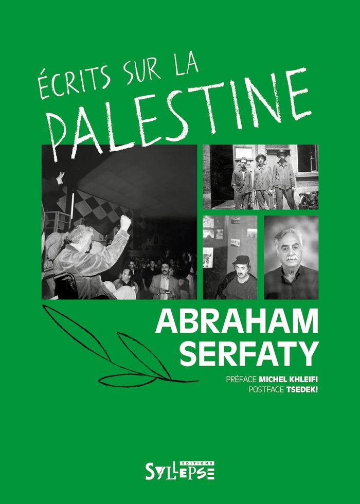 Couverture du livre « Écrits sur la Palestine » de Abraham Serfaty, librairie Les Contes Infusés à Corte