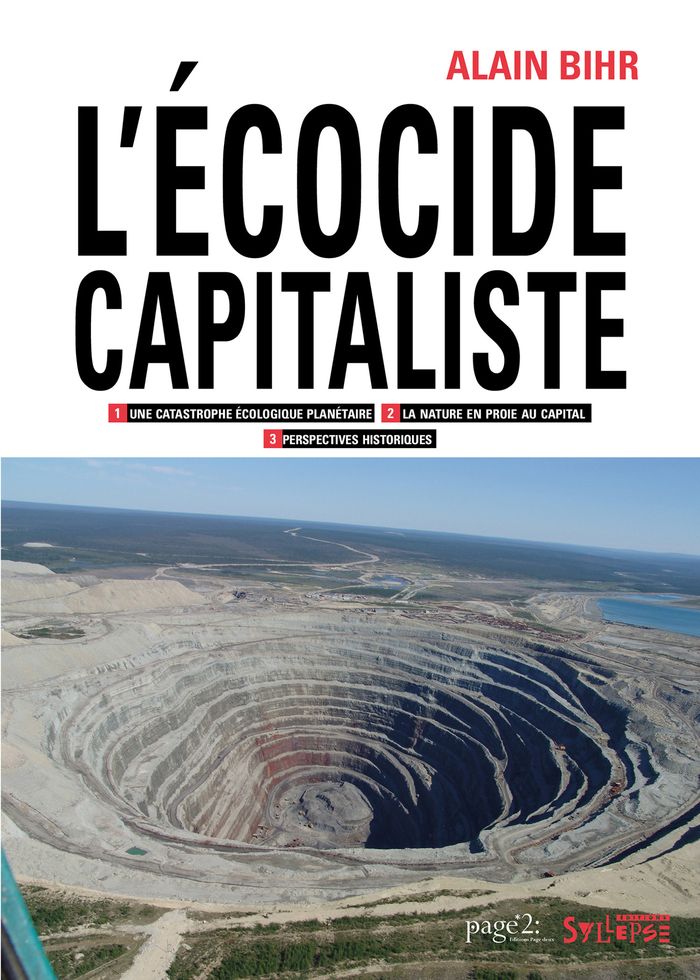 Couverture du livre « L'écocide capitaliste » de Alain Bihr, librairie Les Contes Infusés à Corte