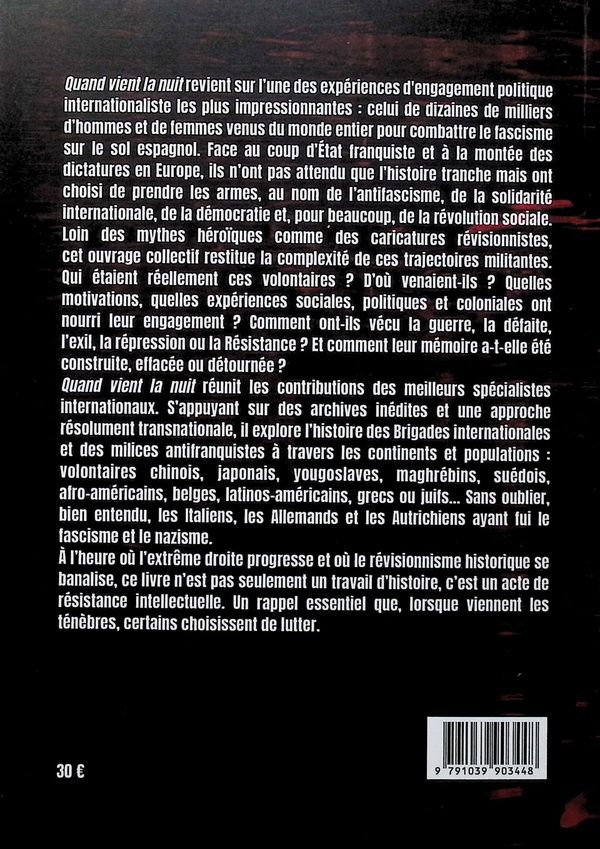 Quatrième de couverture de « Quand vient la nuit : volontaires internationaux contre le fascisme (Espagne 1936-1939) »