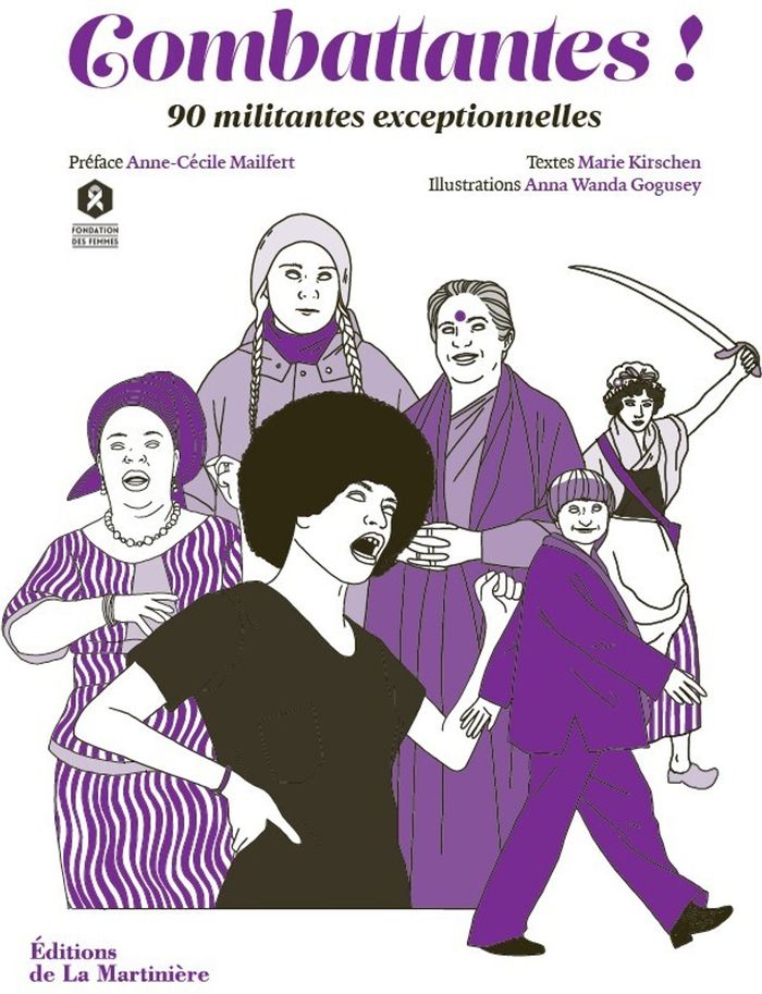 Couverture du livre « Combattantes ! : 90 militantes exceptionnelles » de Marie Kirschen, librairie Les Contes Infusés à Corte