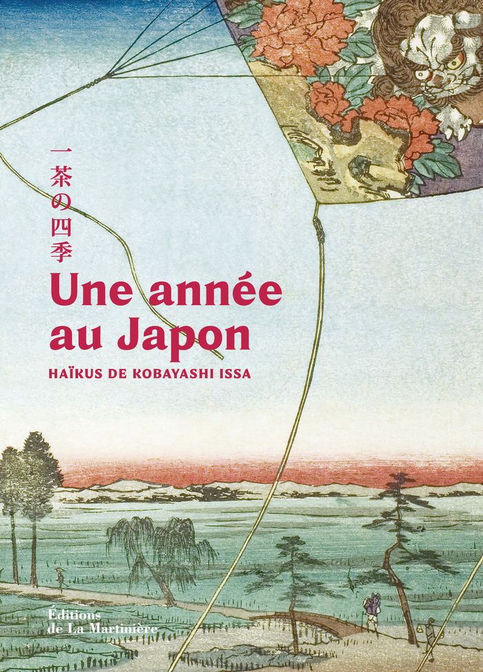 Couverture du livre « Une année au Japon. : Haïkus de Kobayashi Issa » de Kobayashi Issa, librairie Les Contes Infusés à Corte