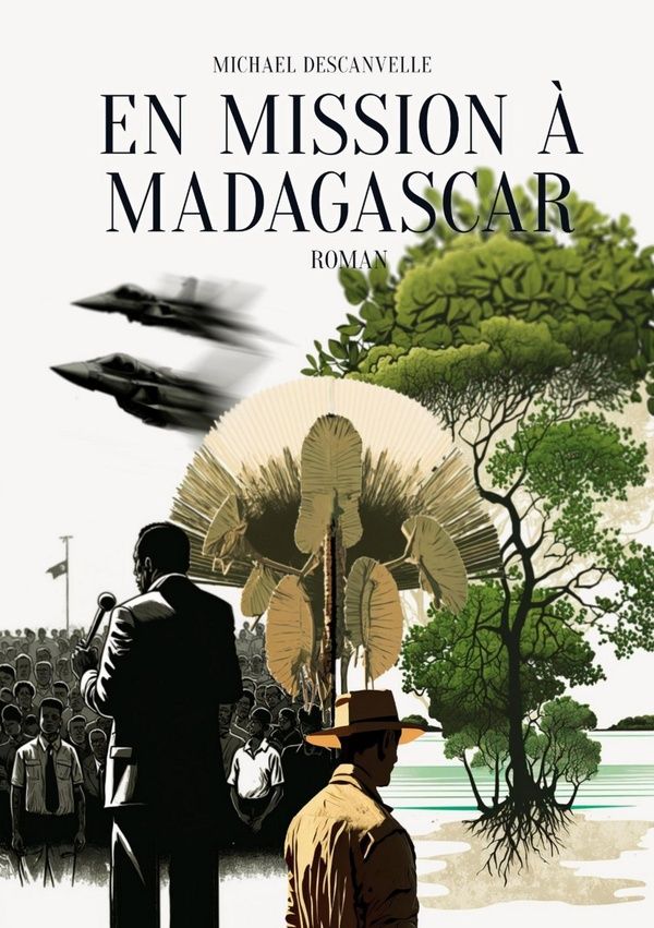 Couverture du livre « EN MISSION A MADAGASCAR », librairie Les Contes Infusés à Corte