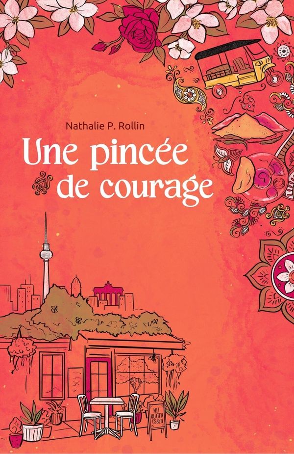 Couverture du livre « Une pincée de courage » de Nathalie P. Rollin, librairie Les Contes Infusés à Corte