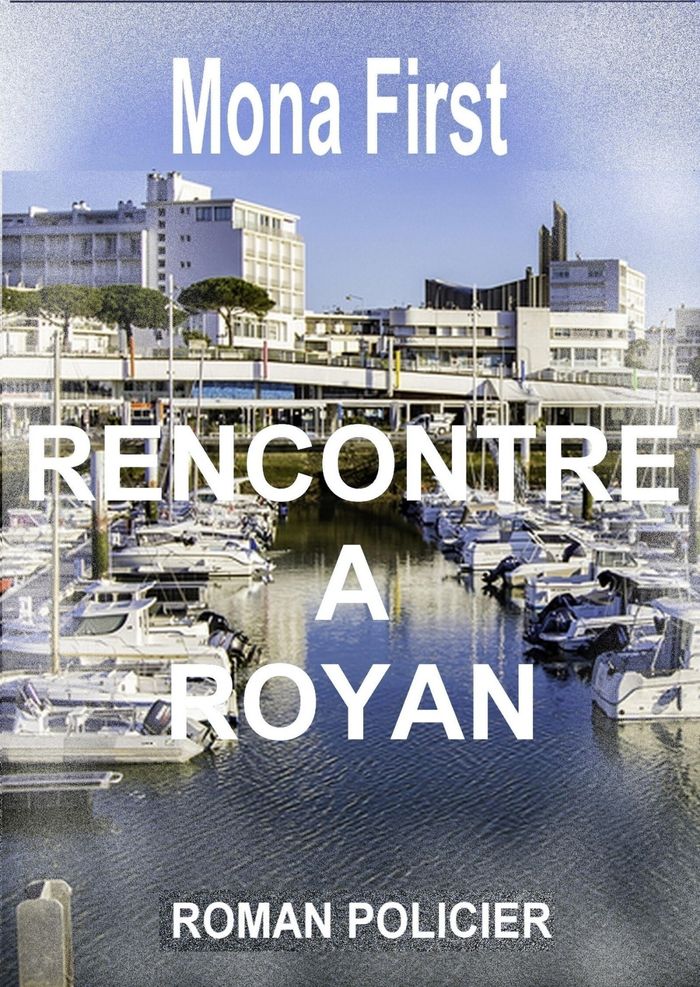 Couverture du livre « Rencontre à Royan », librairie Les Contes Infusés à Corte