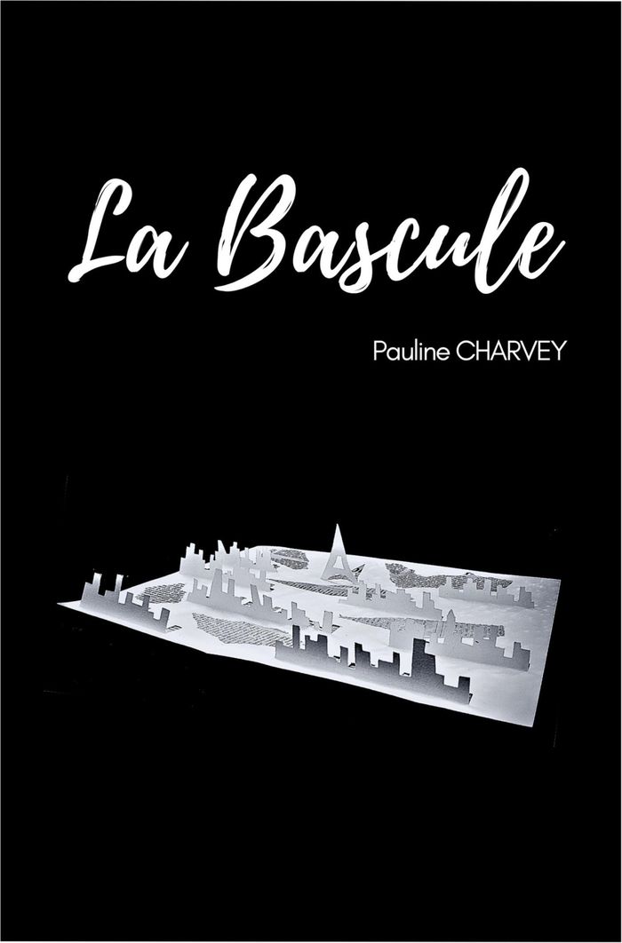 Couverture du livre « La bascule » de Pauline Charvey, librairie Les Contes Infusés à Corte
