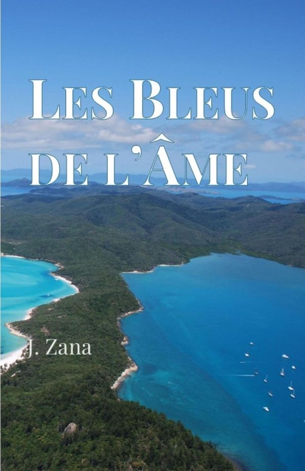 Couverture du livre « Les bleus de l'âme » de Johanna Zana, librairie Les Contes Infusés à Corte