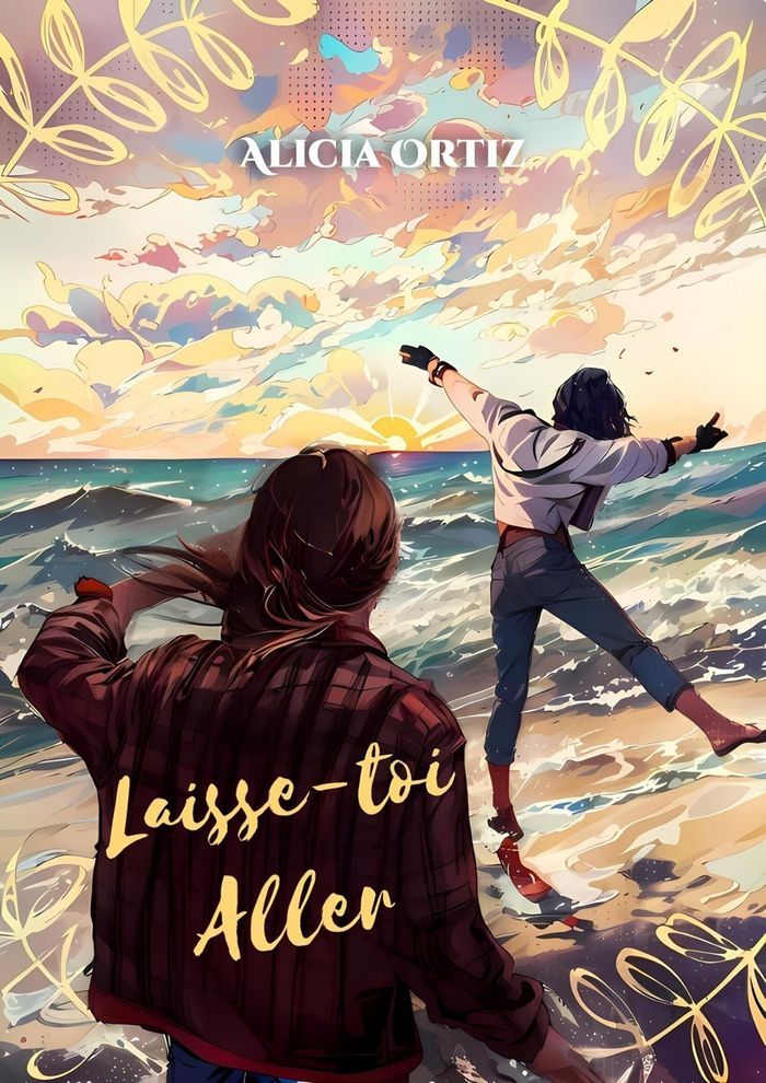 Couverture du livre « Laisse-toi aller » de Alicia Ortiz, librairie Les Contes Infusés à Corte