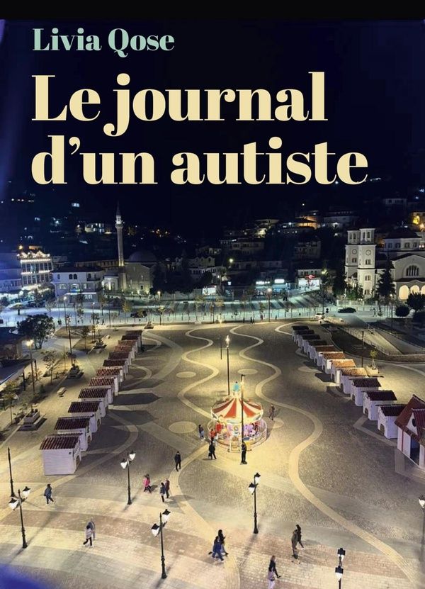 Couverture du livre « Le journal d'un autiste » de Livia Qose, librairie Les Contes Infusés à Corte