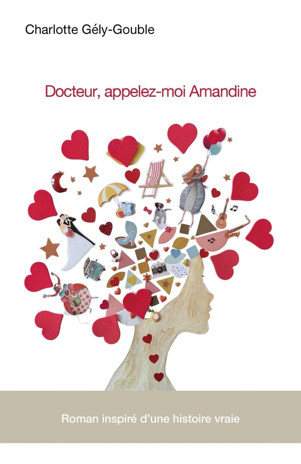 Couverture du livre « Docteur, appelez-moi Amandine » de Charlotte Gély-Gouble, librairie Les Contes Infusés à Corte