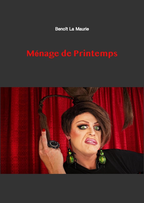 Couverture du livre « Ménage de printemps » de Benoît La Maurie, librairie Les Contes Infusés à Corte