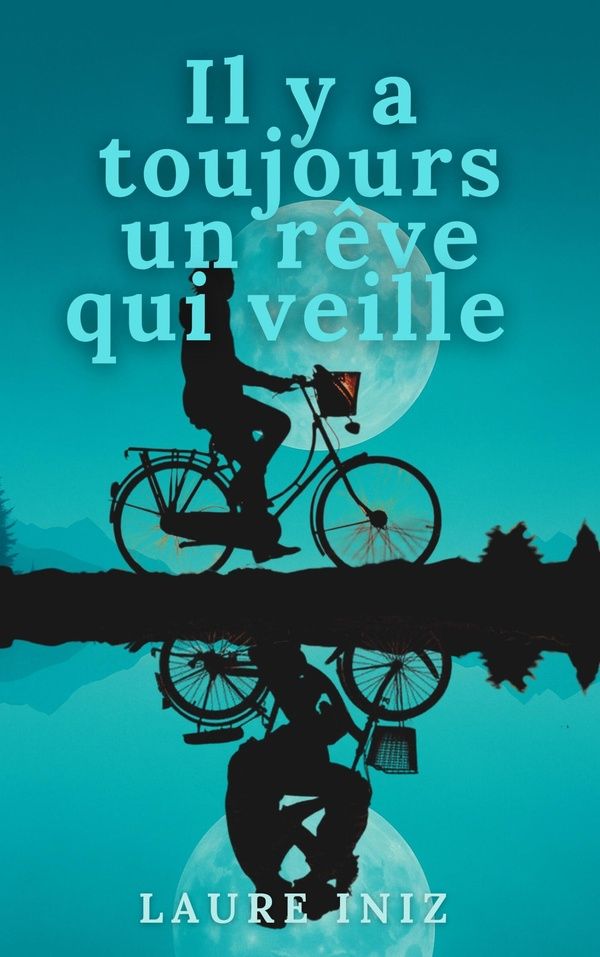 Couverture du livre « Il y a toujours un rêve qui veille » de Laure Iniz, librairie Les Contes Infusés à Corte