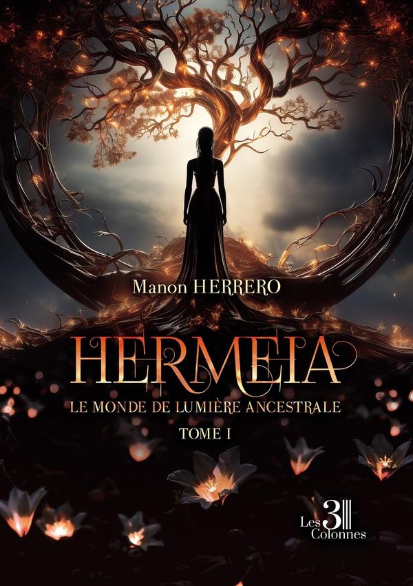 Couverture du livre « Le monde de lumière ancestrale » de Manon Herrero, librairie Les Contes Infusés à Corte