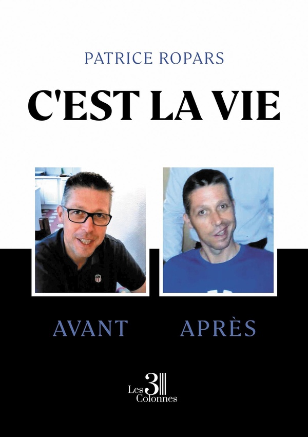 Couverture du livre « C'est la vie » de Patrice Ropars, librairie Les Contes Infusés à Corte