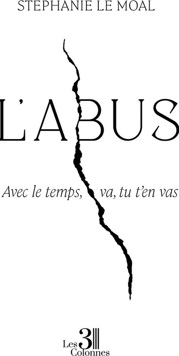 Couverture du livre « L'abus » de Stéphanie Le Moal, librairie Les Contes Infusés à Corte
