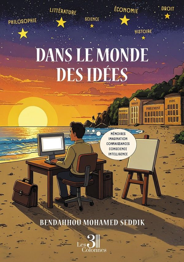 Couverture du livre « Dans le monde des idées » de Mohamed Seddik Bendahhou, librairie Les Contes Infusés à Corte