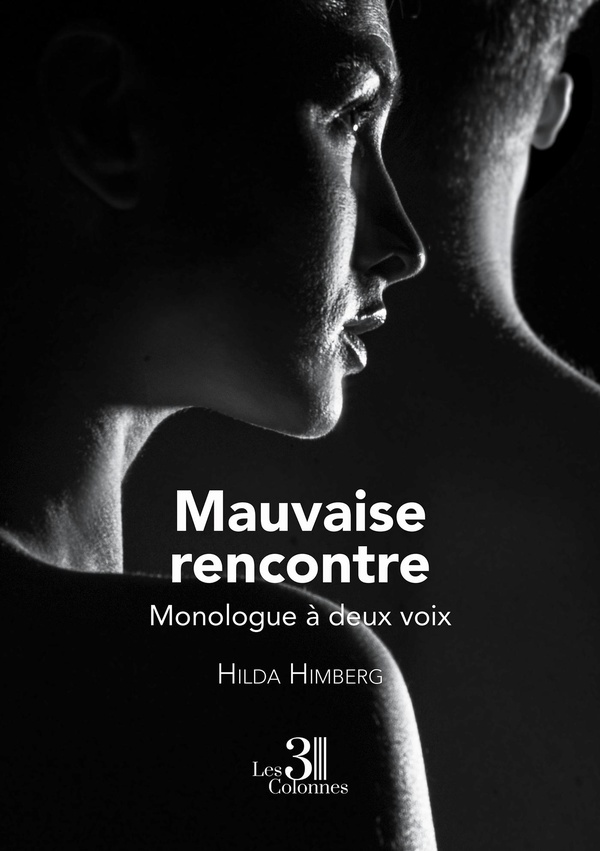 Couverture du livre « Mauvaise rencontre : monologue à deux voix » de Hilda Himberg, librairie Les Contes Infusés à Corte