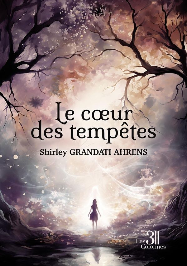 Couverture du livre « Le coeur des tempêtes » de Shirley Grandati Ahrens, librairie Les Contes Infusés à Corte