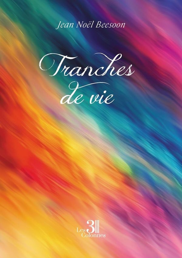 Couverture du livre « TRANCHES DE VIE », librairie Les Contes Infusés à Corte