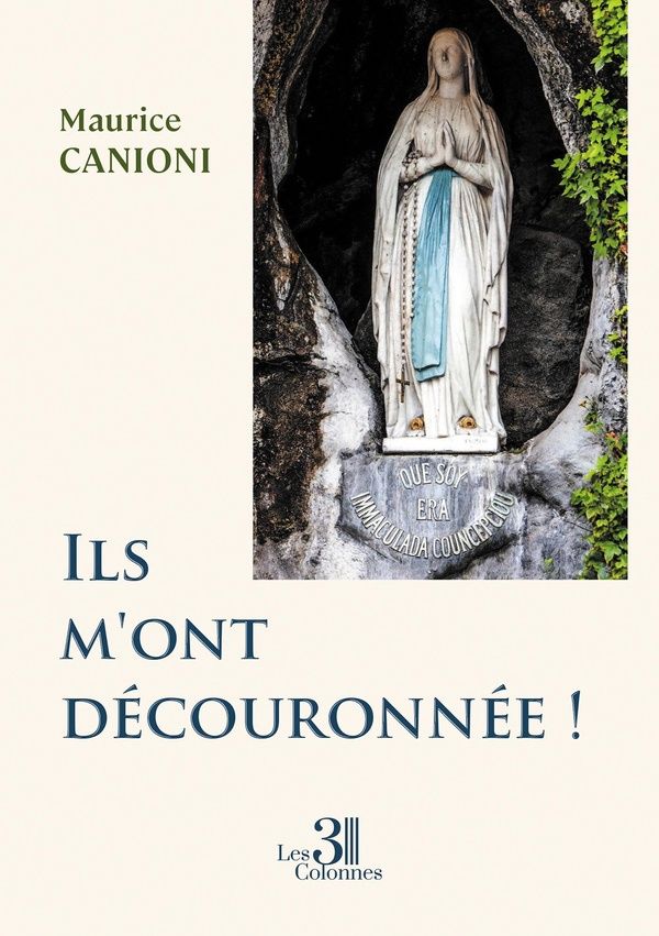 Couverture du livre « Ils m'ont découronnée ! » de Maurice Canioni, librairie Les Contes Infusés à Corte