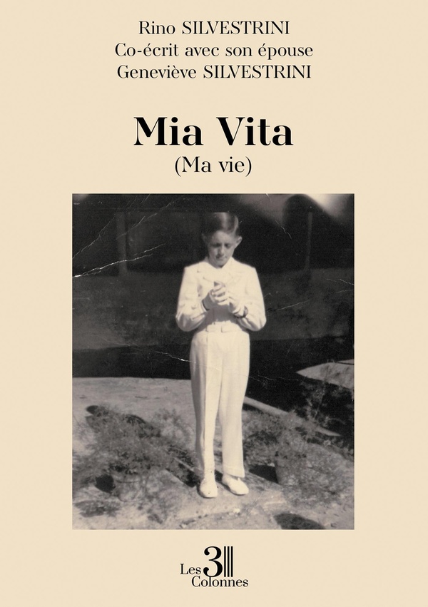 Couverture du livre « Mia vita : ma vie » de Rino Silvestrini, librairie Les Contes Infusés à Corte