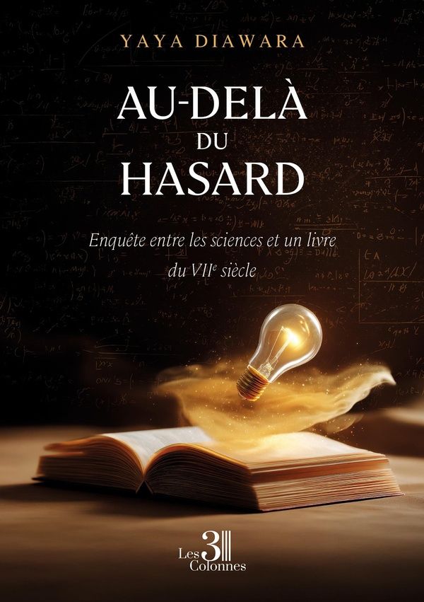 Couverture du livre « Au-delà du hasard : enquête entre les sciences et un livre du VIIe siècle », librairie Les Contes Infusés à Corte