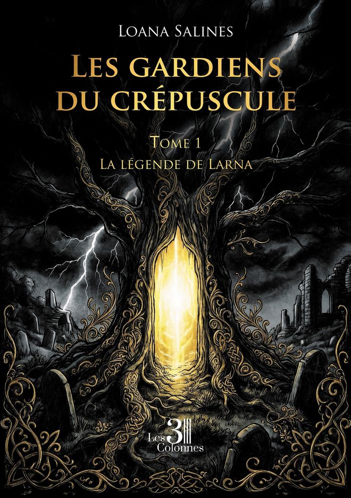 Couverture du livre « Les gardiens du crépuscule : tome 1 - La légende de Larna » de Loana Salines, librairie Les Contes Infusés à Corte