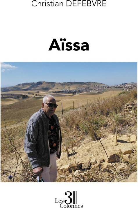 Couverture du livre « AISSA » de Christian Defebvre, librairie Les Contes Infusés à Corte