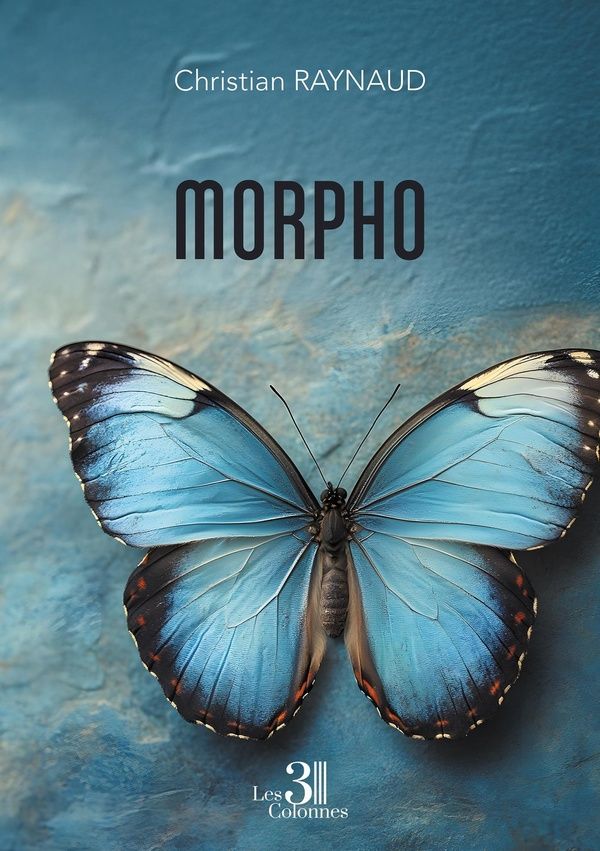 Couverture du livre « Morpho » de Christian Raynaud, librairie Les Contes Infusés à Corte