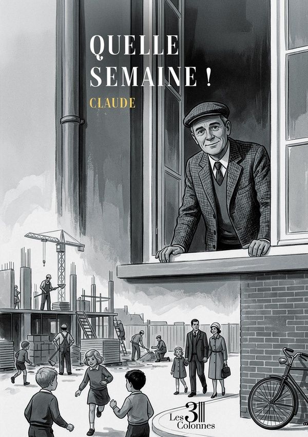 Couverture du livre « Quelle semaine ! » de Claude, librairie Les Contes Infusés à Corte