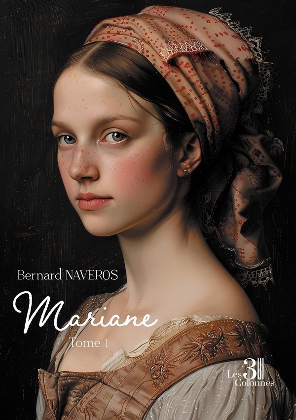 Couverture du livre « Mariane » de Bernard Naveros, librairie Les Contes Infusés à Corte