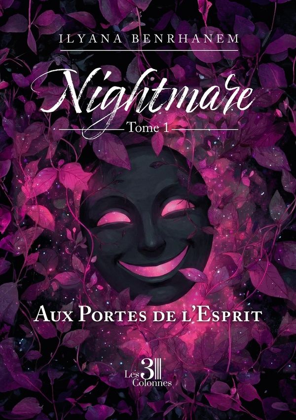 Couverture du livre « Nightmare : tome 1 - Aux Portes de l'Esprit » de Ilyana Benrhanem, librairie Les Contes Infusés à Corte