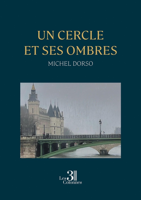 Couverture du livre « Un cercle et ses ombres » de Michel Dorso, librairie Les Contes Infusés à Corte
