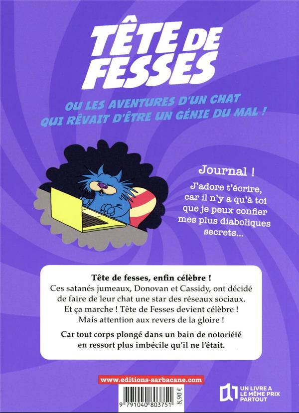 Quatrième de couverture de « Tête de Fesses est plus célèbre que toi »