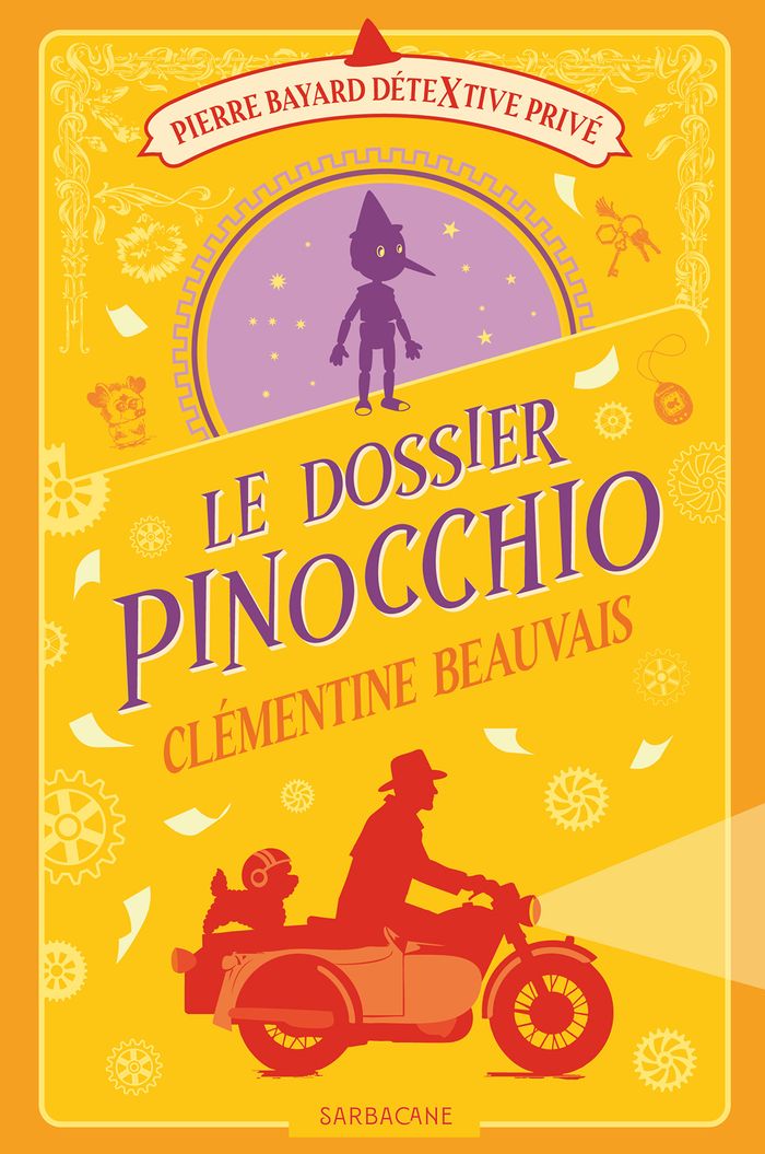 Couverture du livre « PIERRE BAYARD, DETEXTIVE PRIVE - T04 - LE DOSSIER PINOCCHIO » de Clementine Beauvais, librairie Les Contes Infusés à Corte