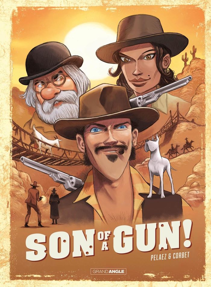 Couverture du livre « Son of a gun ! » de Philippe Pelaez, librairie Les Contes Infusés à Corte