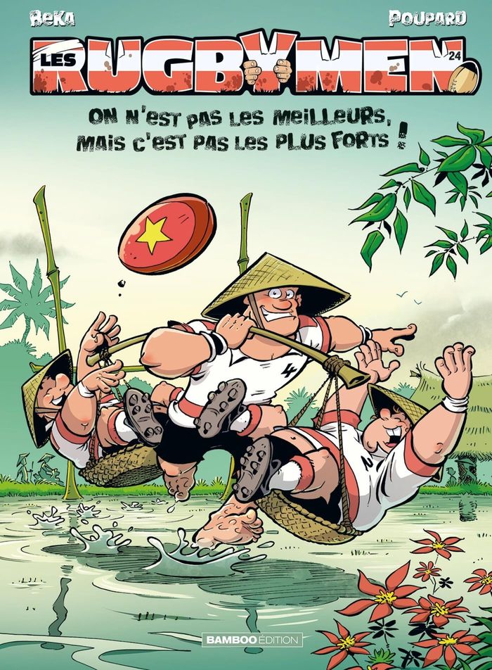 Couverture du livre « Les rugbymen : on n'est pas les meilleurs, mais c'est pas les plus forts ! » de Beka, librairie Les Contes Infusés à Corte