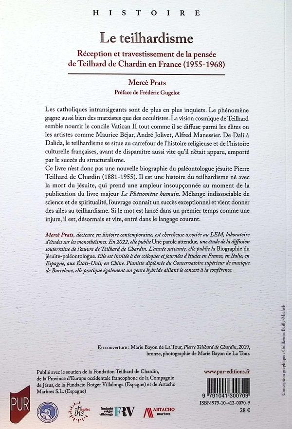 Quatrième de couverture de « Le teilhardisme : réception et travestissement de la pensée de Teilhard de Chardin en France, 1955-1968 »