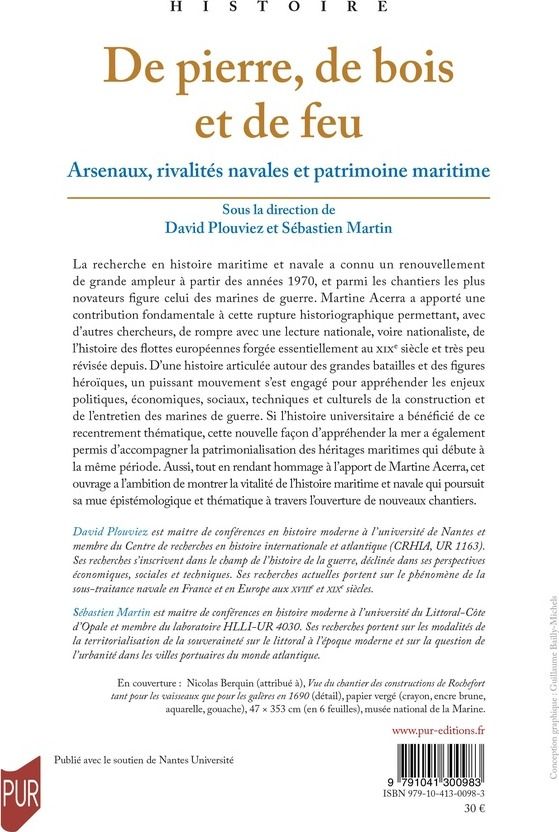 Quatrième de couverture de « De pierre, de bois et de feu : arsenaux, rivalités navales et patrimoine maritime »