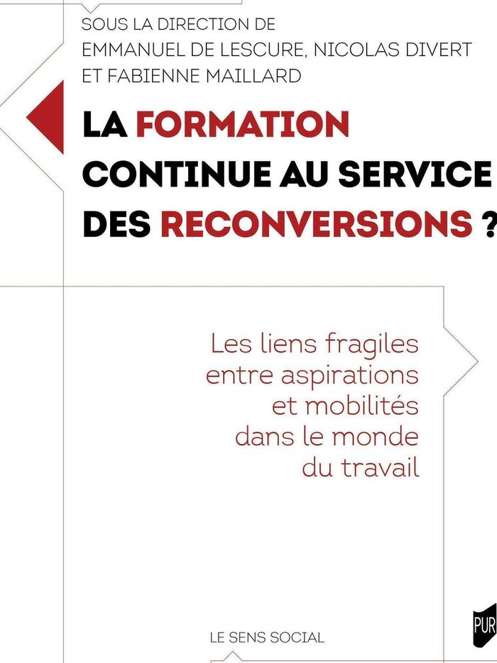 Couverture du livre « La formation continue au service des reconversions ? : les liens fragiles entre aspirations et mobilités dans le monde du travail » de Emmanuel de Lescure, librairie Les Contes Infusés à Corte