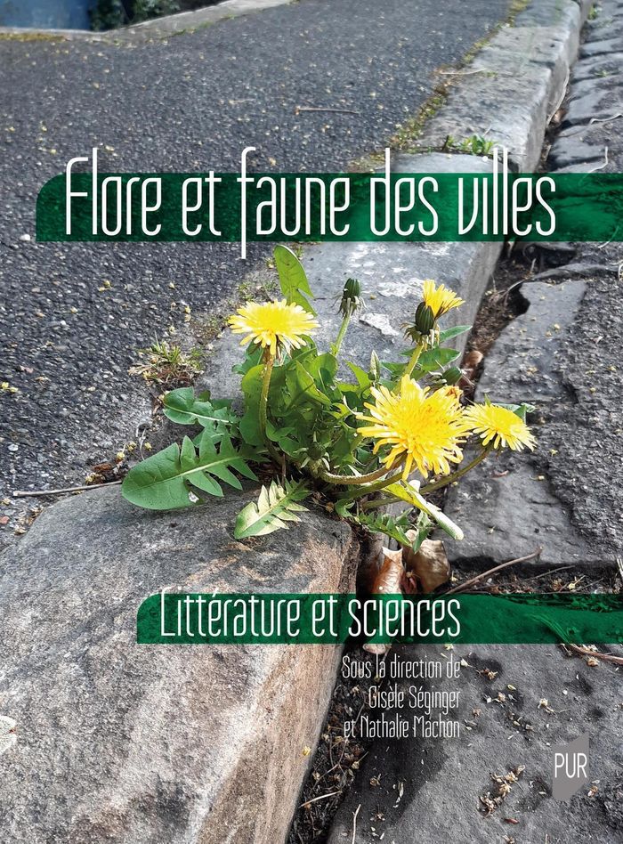 Couverture du livre « Flore et faune des villes : littérature et sciences », librairie Les Contes Infusés à Corte