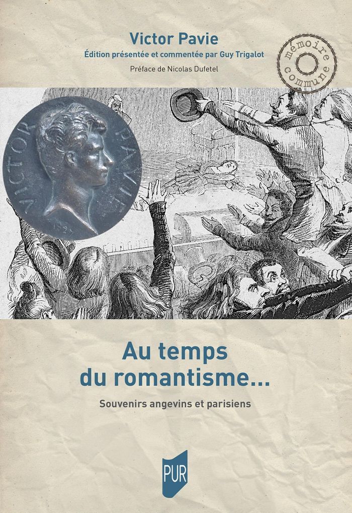 Couverture du livre « Au temps du romantisme... : Souvenirs angevins et parisiens » de Guy Trigalot, librairie Les Contes Infusés à Corte