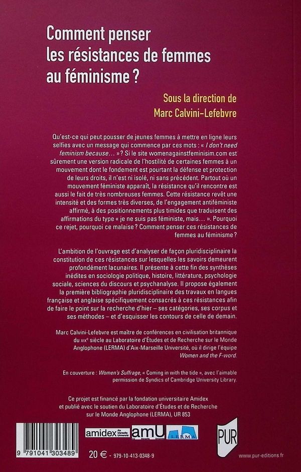 Quatrième de couverture de « Comment penser les résistances de femmes au féminisme ? »