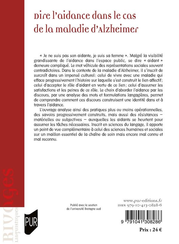 Quatrième de couverture de « Dire l'aidance dans le cas de la maladie d'Alzheimer : du dit, du suggéré à l'impensé »
