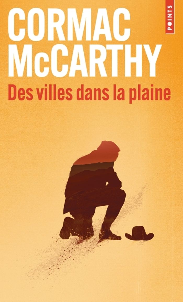 Couverture du livre « Des villes dans la plaine : roman » de Cormac McCarthy, librairie Les Contes Infusés à Corte