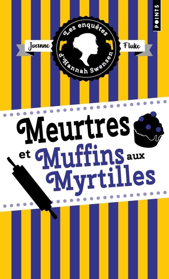 Couverture du livre « Meurtres et muffins aux myrtilles » de Joanne Fluke, librairie Les Contes Infusés à Corte